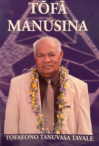 Tōfā Manusina, by Tofaeono Tanuvasa Tavale