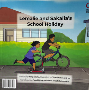 Lemalie and Sakalia's School Holiday (Samoan bilingual), by Falefitu Tony Laulu