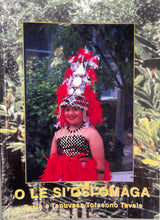 Load image into Gallery viewer, O le Si&#39;osi&#39;omaga (bilingual Samoan-English) by Tanuvasa Tofaeono Tavale