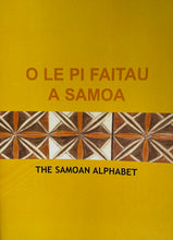 Load image into Gallery viewer, O le Pi Faitau a Samoa - The Samoan Alphabet
