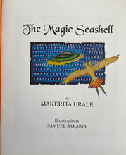 Load image into Gallery viewer, The Magic Seashell, by Makerita Urale
